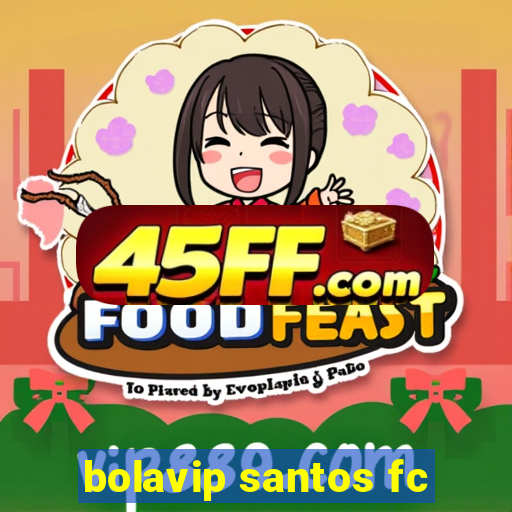 bolavip santos fc